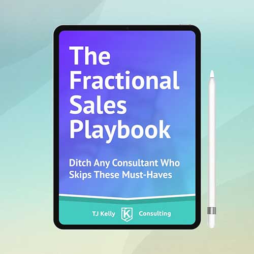Fractional Sales Playbook: TJ Kelly.
