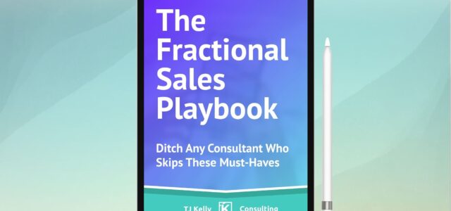 Fractional Sales Playbook: TJ Kelly.