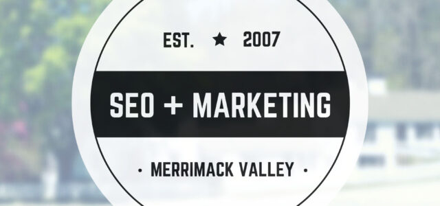 Merrimack Valley SEO & Web Marketing.