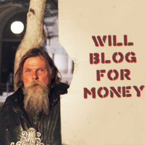 Will Blog for Money.