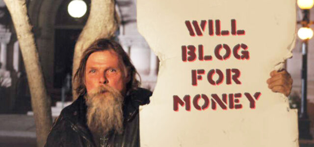 Will Blog for Money.